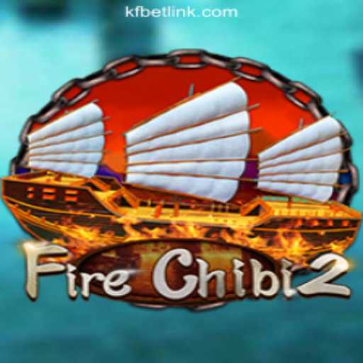 Explore the Thrilling World of FireChibi2: KFBET.com Oficial Slots Brasil #1