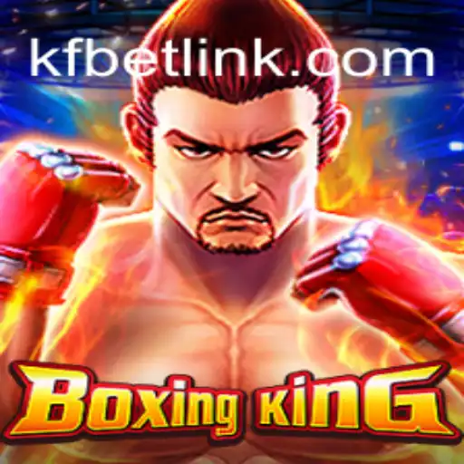 Unveiling BoxingKing: A Comprehensive Guide to KFBET.com Oficial Slots Brasil #1