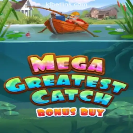 MegaGreatestCatchBonusBuy: The Revolutionary Slot Experience at KFBET.com Oficial Slots Brasil #1