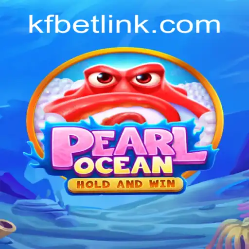 Discover the Thrills of PearlOcean - An Exciting Dive into KFBET.com Oficial Slots Brasil #1