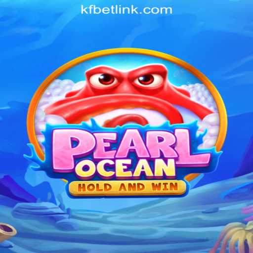 Discover the Thrills of PearlOcean - An Exciting Dive into KFBET.com Oficial Slots Brasil #1