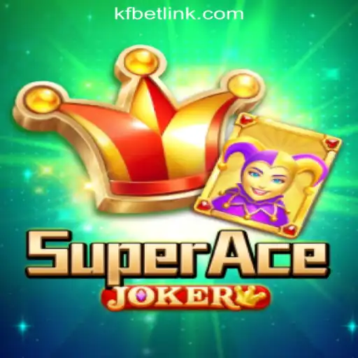 Exploring the Exciting World of SuperAceJoker: A Deep Dive into KFBET.com Oficial Slots Brasil #1
